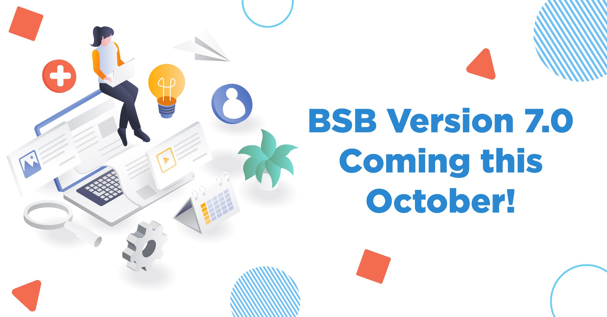 BSB Version 7.0 coming this October